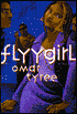 Flyy Girl