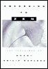 Awakening to Zen: The Teachings of Roshi Philip Kapleau
