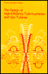 The Design of High-Efficiency Turbomachinery and Gas Turbines