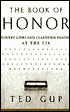 The Book of Honor: Covert Lives and Classified Deaths at the CIA
