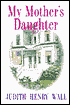 My Mother's Daughter