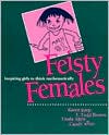 Feisty Females: Inspiring Girls to Think Mathematically