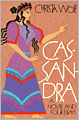 Cassandra: A Novel and Four Essays