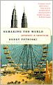 Remaking the World: Adventures in Engineering