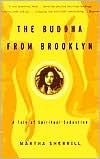 The Buddha from Brooklyn: A Tale of Spiritual Seduction
