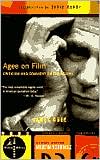 Agee on Film: Criticism and Comment on the Movies