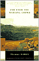 Far from the Madding Crowd