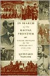 In Search of the Racial Frontier: African Americans in the West, 1528-1990