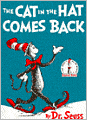 The Cat in the Hat Comes Back (A Beginner Book Series)