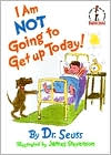 I Am Not Going to Get up Today!