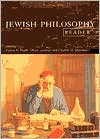 The Jewish Philosophy Reader