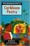 The Heinemann Book of Caribbean Poetry