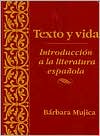 Texto y Vida: Introduction a la Literatura Espanola