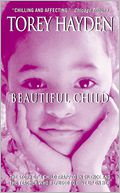 Beautiful Child by Torey Hayden: NOOK Book Cover