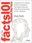 Studyguide for Our Changing Planet by Fred T. MacKenzie: Book Cover