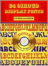 24 Circus Display Fonts CD-ROM and Book