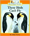 These Birds Can't Fly