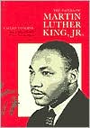 The Papers of Martin Luther King, Jr.: Volume I: Called to Serve, January 1929-June 1951