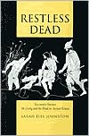 download Restless Dead : Encounters between the Living and the Dead in Ancient Greece book