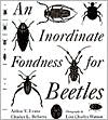 An Inordinate Fondness for Beetles