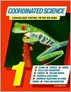 Coordinated Science 1