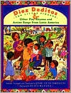 Diez Deditos: Other Play Rhymes and Action Songs from Latin America