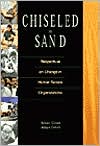 Chiseled in Sand: Perspectives on Change in Human Service Organizations