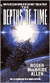 Depths of Time: First Book of the Chronicles of Solace