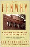 At Fenway: Dispatches from Red Sox Nation