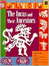 The Incas and Their Ancestors: The Archaeology of Peru - Stencils (Ancient and Living Cultures Series)