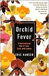 Orchid Fever by Eric Hansen: Book Cover