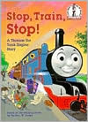 Stop, Train, Stop!: A Thomas the Tank Engine Story (I Can Read It All by Myself Beginner Books Series)