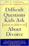 Difficult Questions Kids Ask, and Are Afraid to Ask, about Divorce