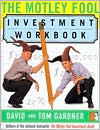 The Motley Fool: Investment Workbook