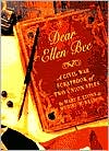 Dear Ellen Bee: A Scrapbook of the Civil War