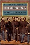 Jefferson Davis and His Generals : The Failure of Confederate Command in the West