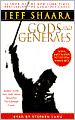 Gods and Generals: A Novel of the Civil War