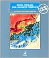 Waves, Tides and Shallow-Water Processes