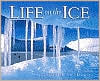 Life on the Ice