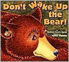 Don't Wake Up The Bear