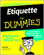 Etiquette For Dummies