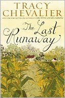 The Last Runaway by Tracy Chevalier: Book Cover