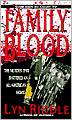Family Blood: The Murder That Shattered An All-American Home