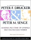 Leading in a Time of Change: What It Will Take to Lead Tomorrow, Video Package (includes Viewer's Workbook, Facilitator's Guide, and video)