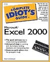The Complete Idiot's Guide to Microsoft Excel 2000