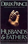 Husbands & Fathers: Rediscover the Creator's Purpose for Men