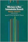 Milestones in Mass Communication Research