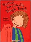 Tabitha's Terrifically Tough Tooth