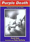 Purple Death: The Mysterious Flu of 1918