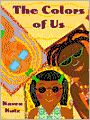 The Colors of Us